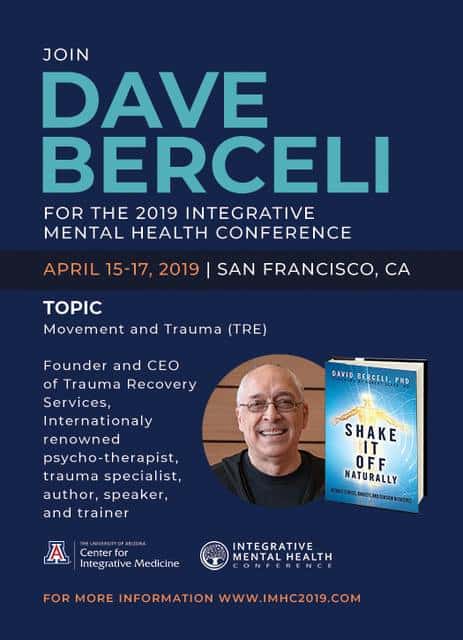 Read more about the article David Berceli will be Speaking at The University of Arizona’s  Integrative Mental Health Conference 2019